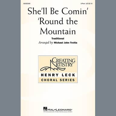 She'll Be Comin' Around The Mountain (arr. Michael John Trotta)