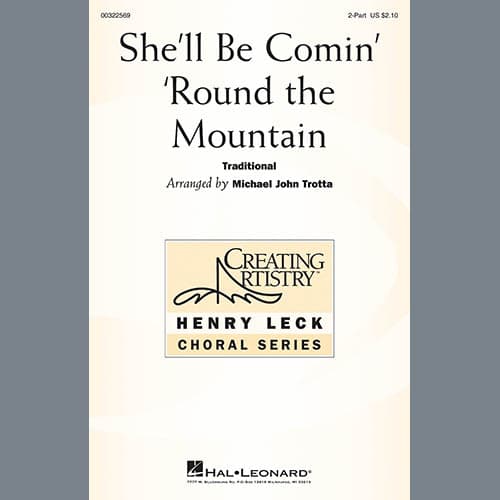 She'll Be Comin' Around The Mountain (arr. Michael John Trotta)