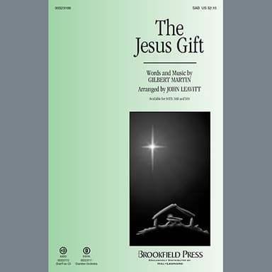 The Jesus Gift (arr. John Leavitt)