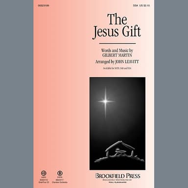 The Jesus Gift (arr. John Leavitt)
