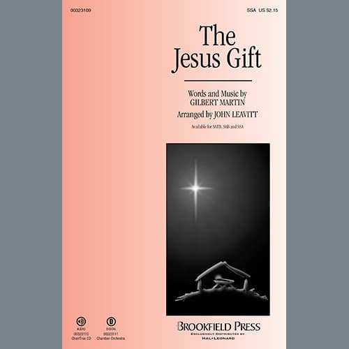 The Jesus Gift (arr. John Leavitt)