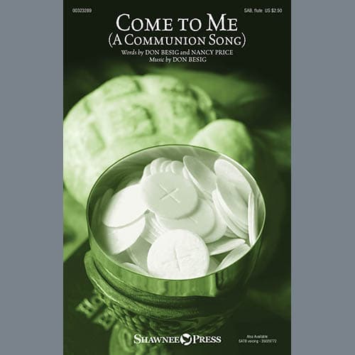 Come To Me (A Communion Song)