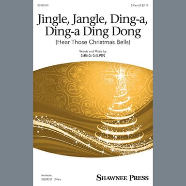 Jingle, Jangle, Ding-a, Ding-a Ding Dong (Hear Those Christmas Bells)