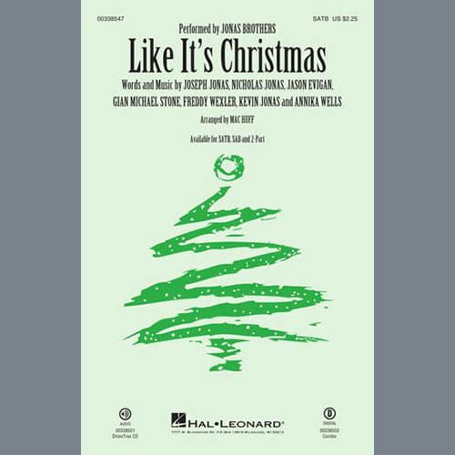 Like It's Christmas (arr. Mac Huff)