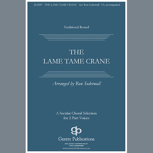 The Lame, Tame Crane
