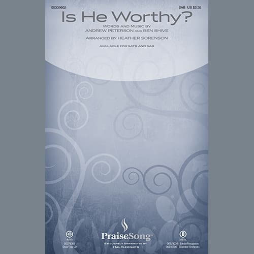 Is He Worthy? (arr. Heather Sorenson)
