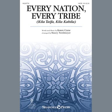 Every Nation, Every Tribe (Ki La Taifa, Kila Kabila) (arr. Stacey Nordmeyer)