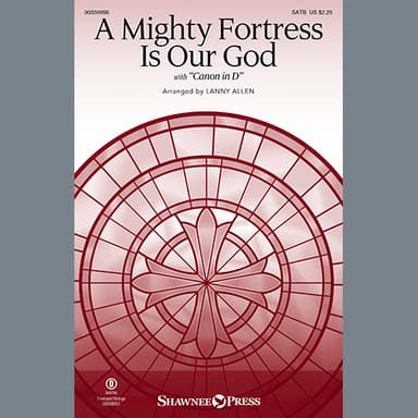 A Mighty Fortress Is Our God (with "Canon in D") - Full Score
