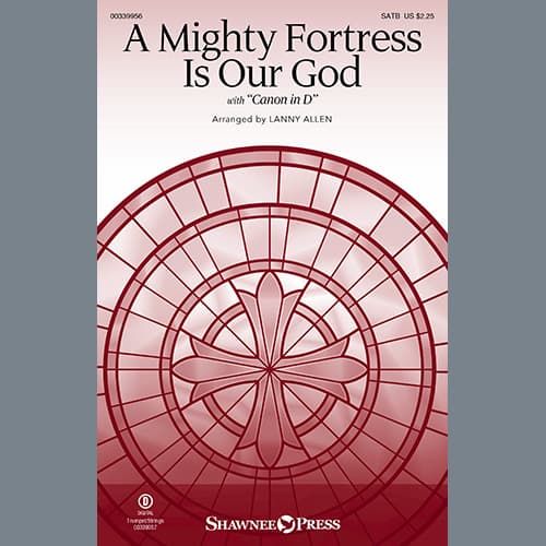 A Mighty Fortress Is Our God (with "Canon in D") - Full Score