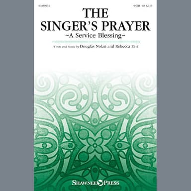The Singer's Prayer (arr. Douglas Nolan)