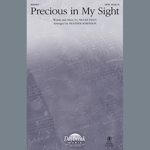 Precious in My Sight (arr. Heather Sorenson)