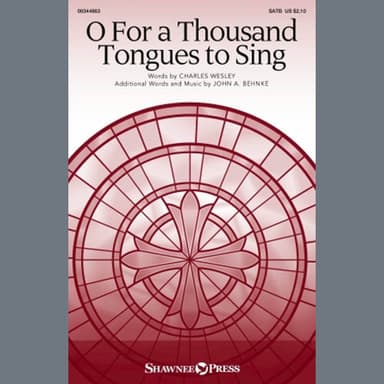 O For A Thousand Tongues To Sing