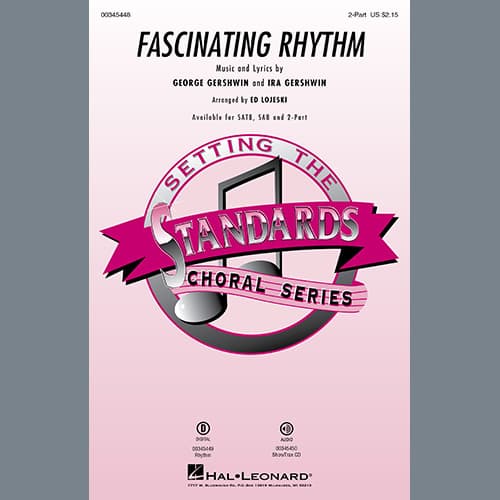 Fascinating Rhythm (from Lady Be Good) (arr. Ed Lojeski)