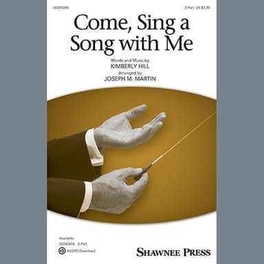 Come, Sing A Song With Me (arr. Joseph M. Martin)