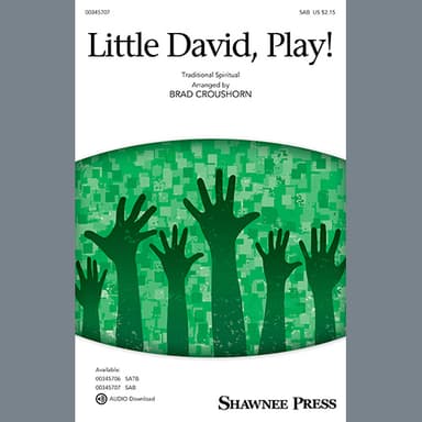 Little David, Play! (arr. Brad Croushorn)