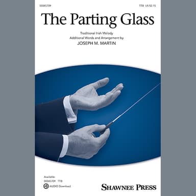 The Parting Glass (arr. Joseph M. Martin)