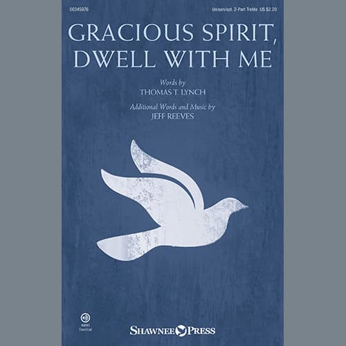 Gracious Spirit, Dwell With Me