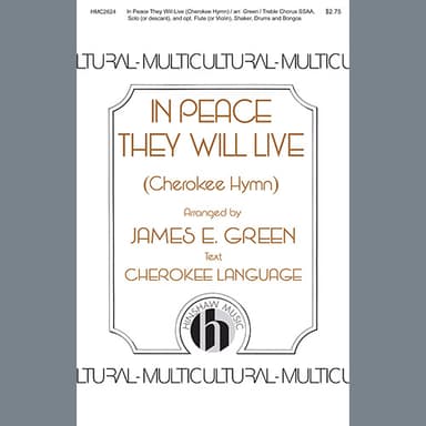 In Peace They Will Live (A Cherokee Hymn)