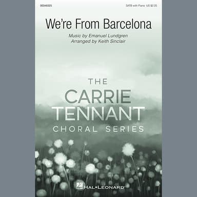 We're From Barcelona (arr. Keith Sinclair)
