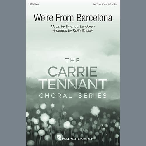 We're From Barcelona (arr. Keith Sinclair)