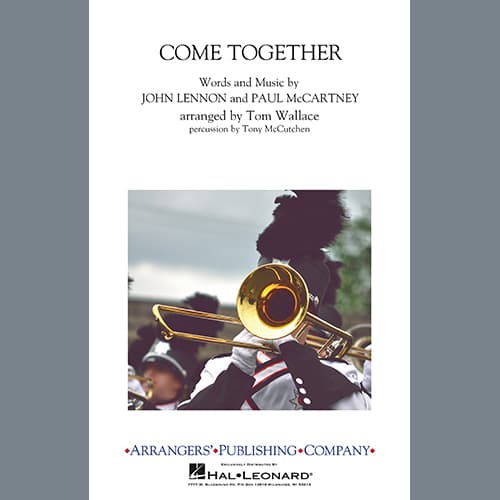 Come Together (arr. Tom Wallace) - Trombone 1