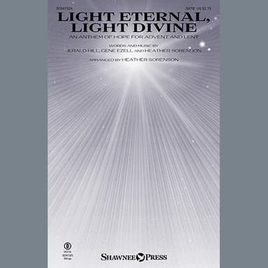 Light Eternal, Light Divine (An Anthem Of Hope For Advent And Lent)