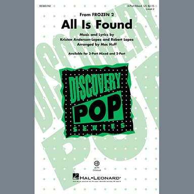 All Is Found (from Disney's Frozen 2) (arr. Mac Huff)
