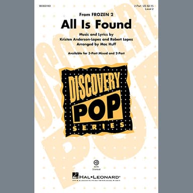 All Is Found (from Disney's Frozen 2) (arr. Mac Huff)