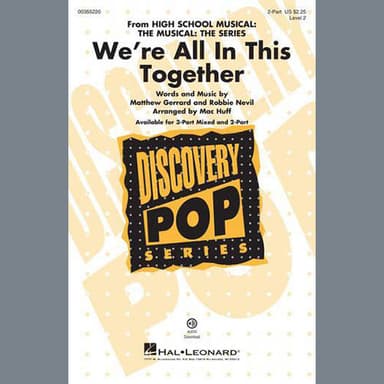 We're All In This Together (from High School Musical: The Musical: The Series) (arr. Mac Huff)