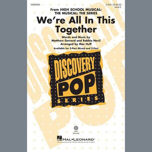 We're All In This Together (from High School Musical: The Musical: The Series) (arr. Mac Huff)