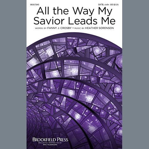 All The Way My Savior Leads Me