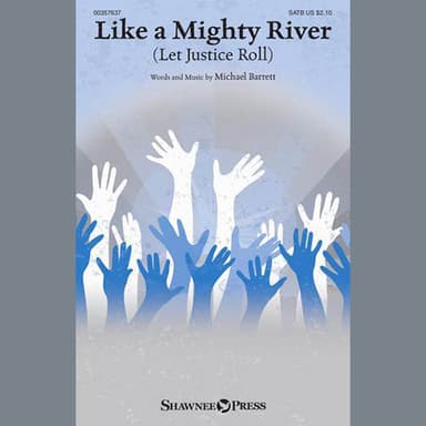 Like A Mighty River (Let Justice Roll)