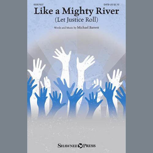 Like A Mighty River (Let Justice Roll)