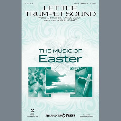 Let The Trumpet Sound (arr. John Leavitt)