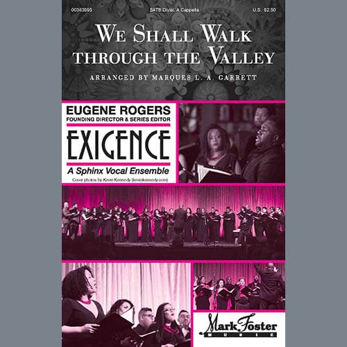 We Shall Walk Through The Valley