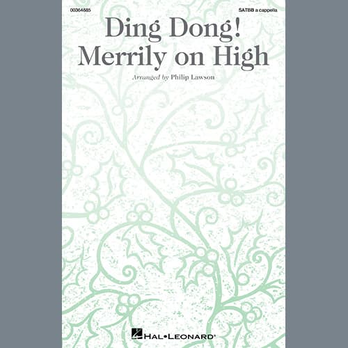 Ding Dong! Merrily On High (arr. Philip Lawson)
