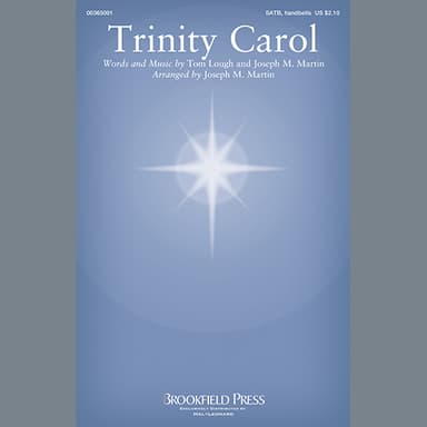 Trinity Carol (arr. Joseph M. Martin)
