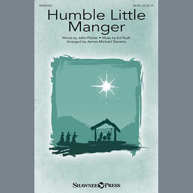 Humble Little Manger (arr. James Michael Stevens)