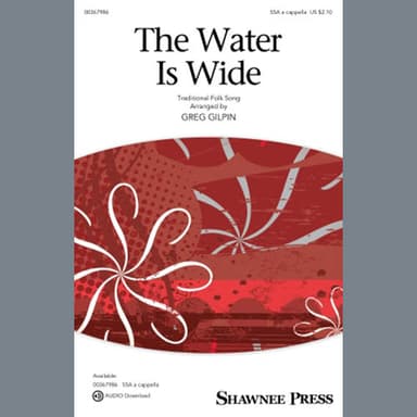 The Water Is Wide (arr. Greg Gilpin)
