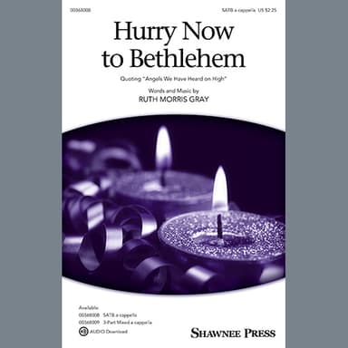 Hurry Now To Bethlehem (quoting "Angels We Have Heard On High")