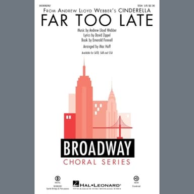 Far Too Late (from Cinderella) (arr. Mac Huff)