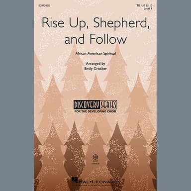 Rise Up, Shepherd, And Follow (arr. Emily Crocker)