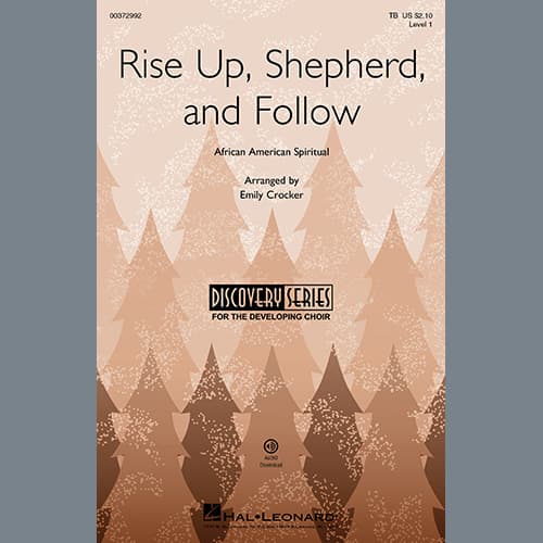 Rise Up, Shepherd, And Follow (arr. Emily Crocker)