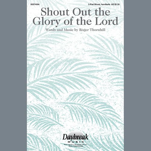 Shout Out The Glory Of The Lord