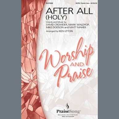 After All (Holy) (arr. Ken Litton)