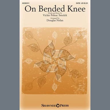 On Bended Knee (arr. Douglas Nolan)
