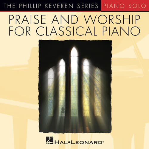Yet Not I But Through Christ In Me [Classical version] (arr. Phillip Keveren)