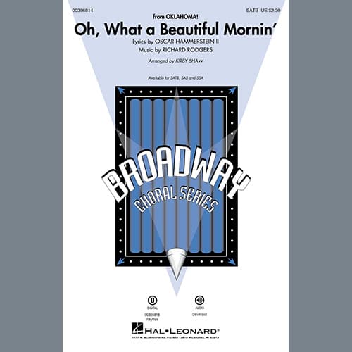 Oh, What A Beautiful Mornin' (from Oklahoma!) (arr. Kirby Shaw)