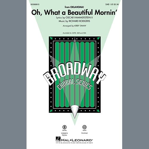 Oh, What A Beautiful Mornin' (from Oklahoma!) (arr. Kirby Shaw)