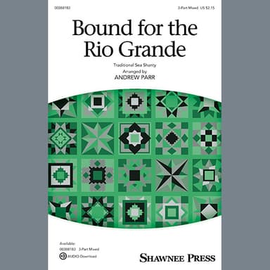 Bound for the Rio Grande